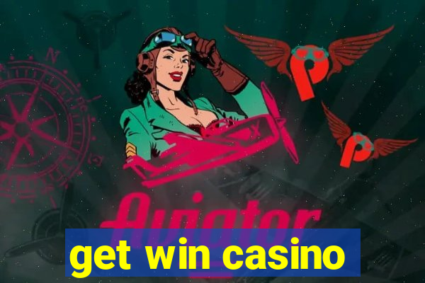 get win casino