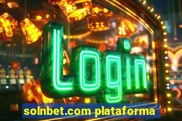 solnbet.com plataforma