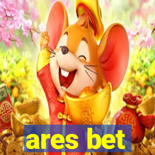 ares bet