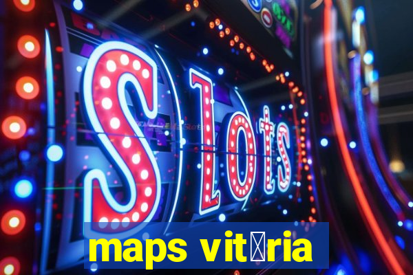 maps vit贸ria