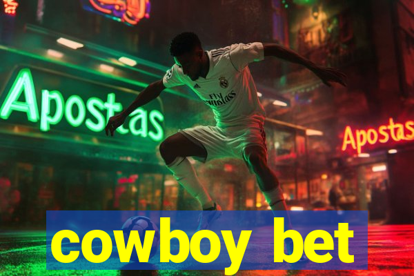 cowboy bet