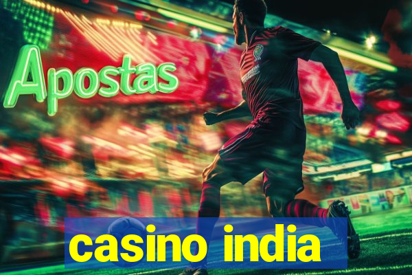 casino india