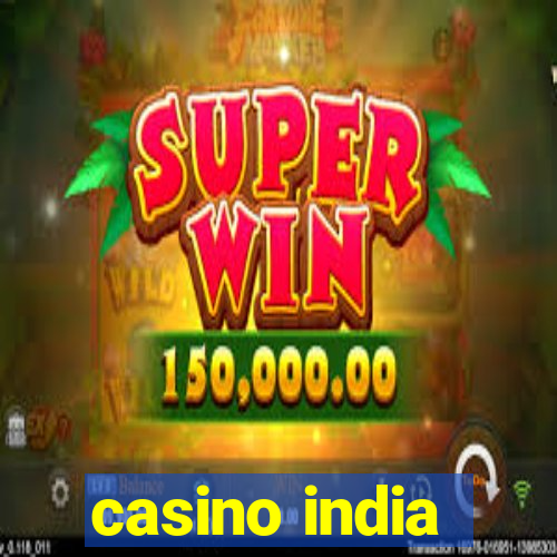 casino india