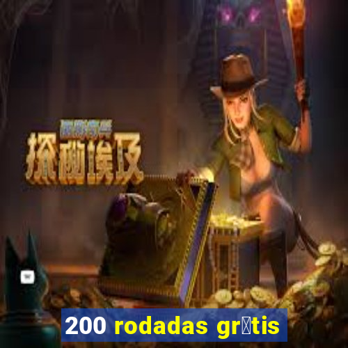 200 rodadas gr谩tis