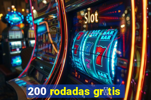 200 rodadas gr谩tis