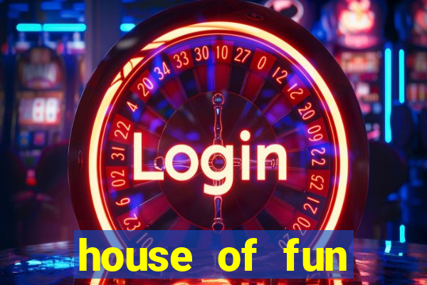 house of fun casino slots