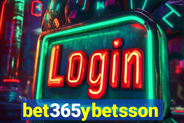 bet365ybetsson