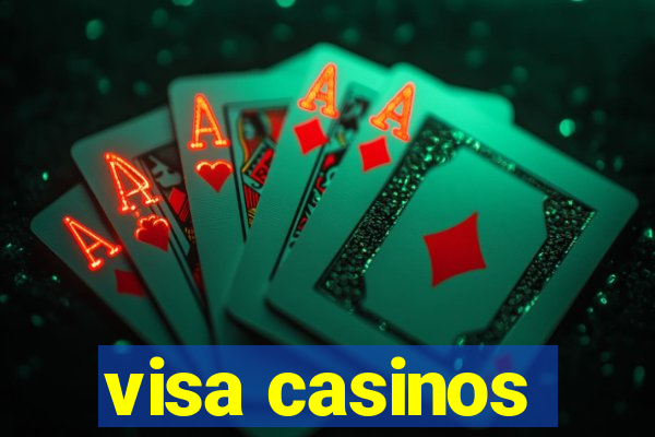 visa casinos