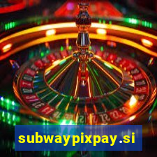 subwaypixpay.site