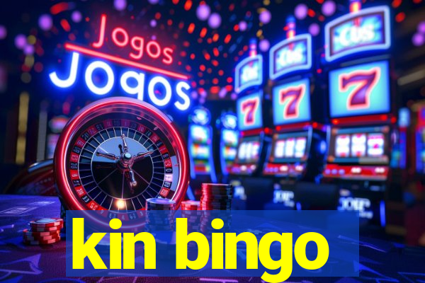 kin bingo