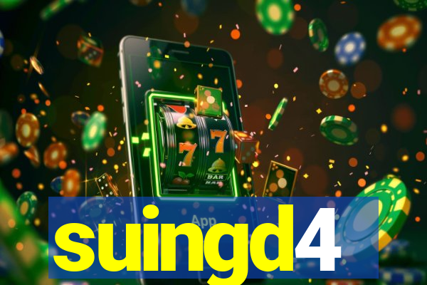 suingd4