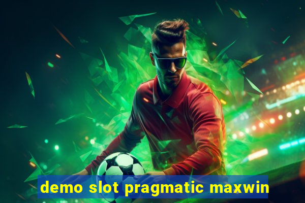 demo slot pragmatic maxwin