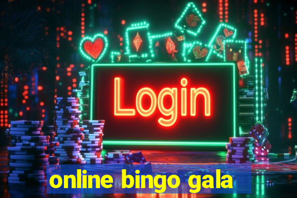 online bingo gala