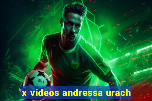 x videos andressa urach