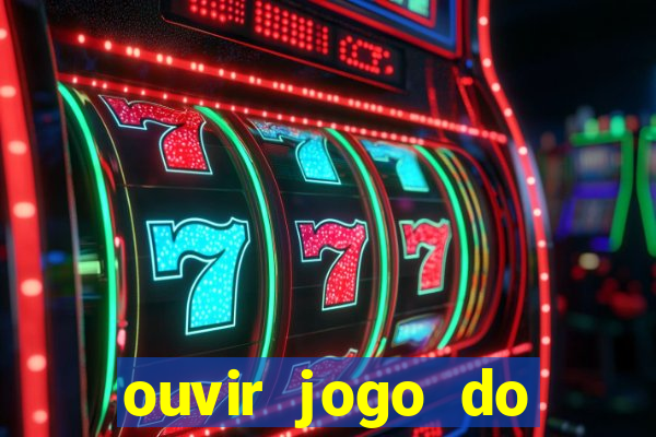 ouvir jogo do vasco ao vivo