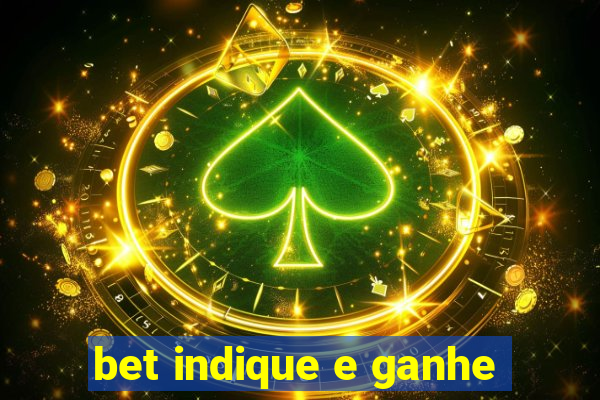 bet indique e ganhe