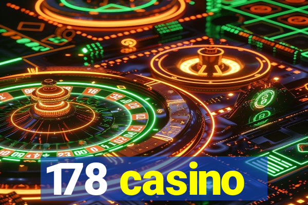 178 casino