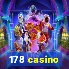 178 casino