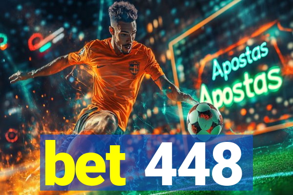 bet 448