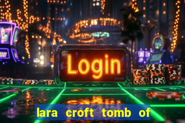 lara croft tomb of the sun slot game