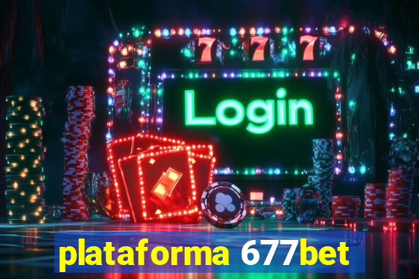 plataforma 677bet