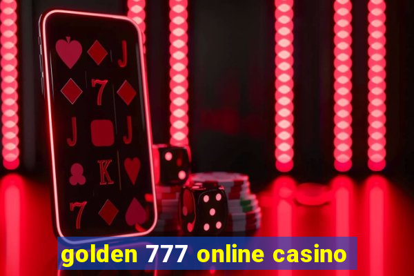 golden 777 online casino