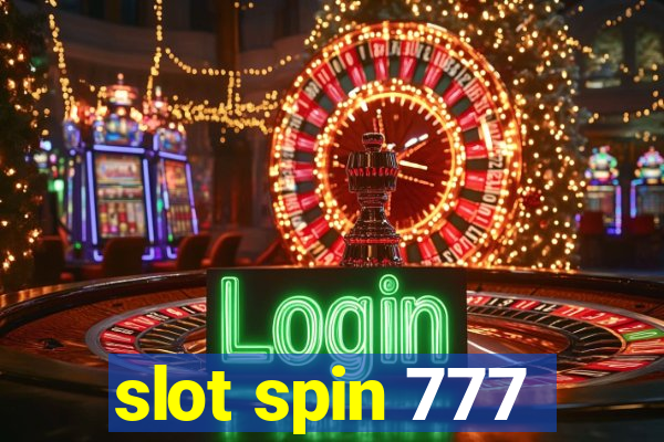 slot spin 777