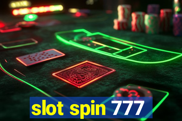 slot spin 777