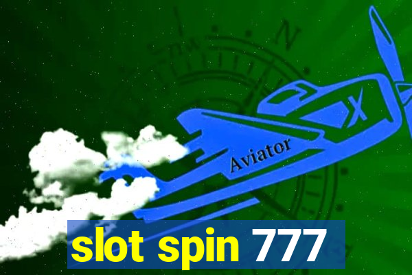 slot spin 777