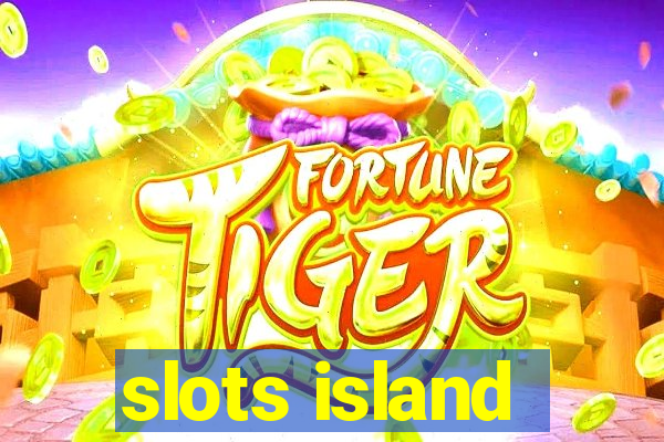 slots island