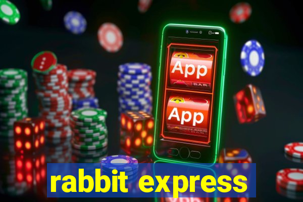 rabbit express