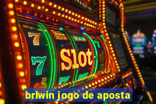 brlwin jogo de aposta