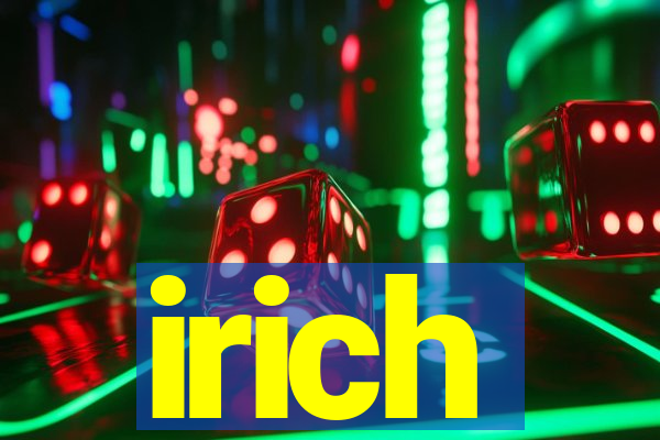 irich