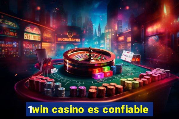 1win casino es confiable