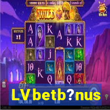 LVbetb?nus