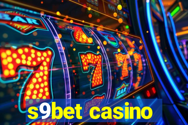 s9bet casino