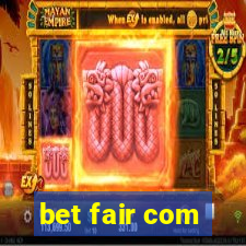 bet fair com