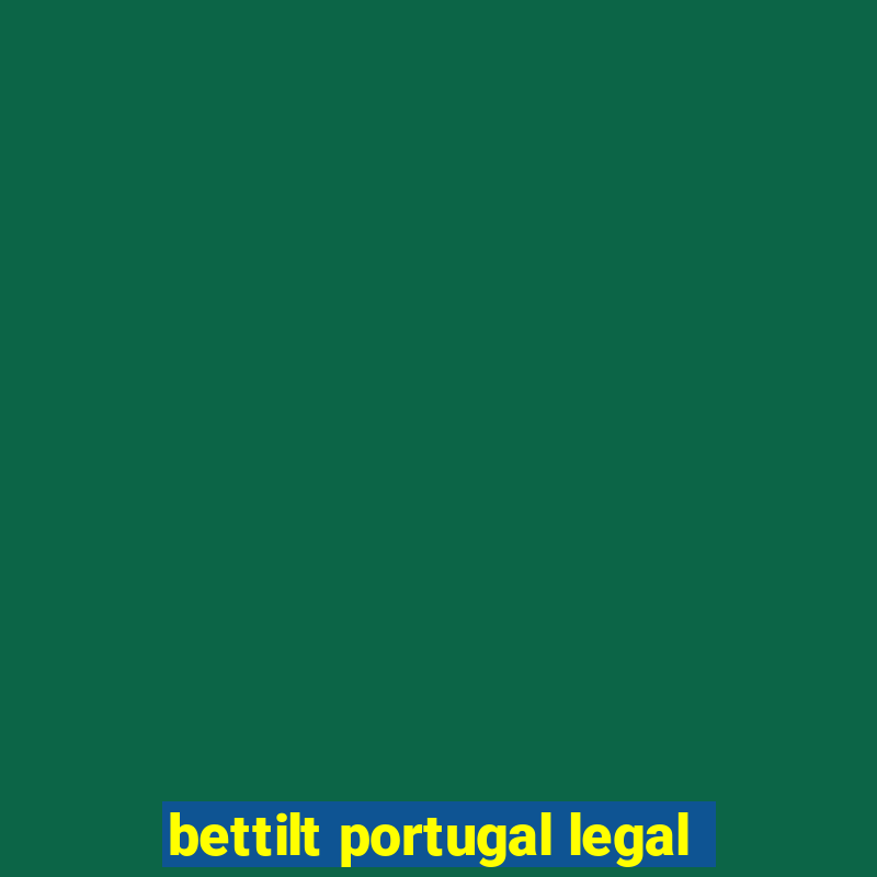 bettilt portugal legal