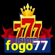 fogo77