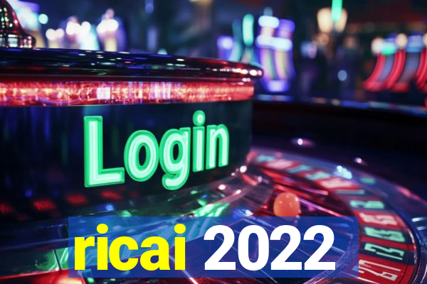 ricai 2022