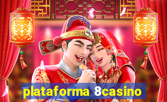 plataforma 8casino