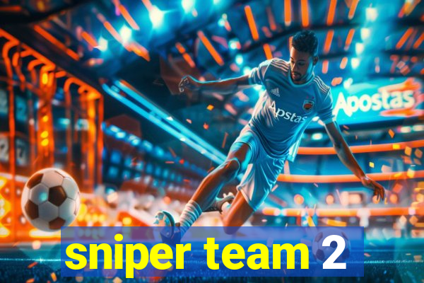 sniper team 2