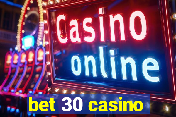 bet 30 casino