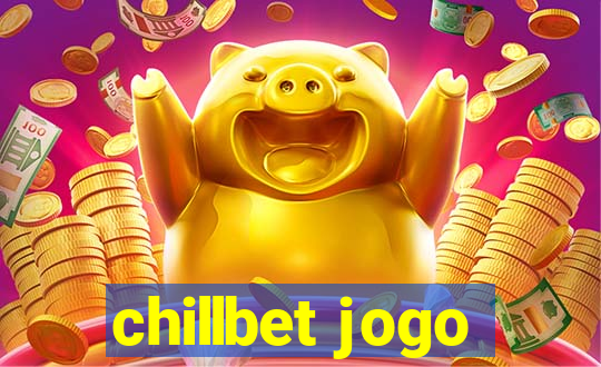 chillbet jogo