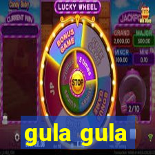 gula gula