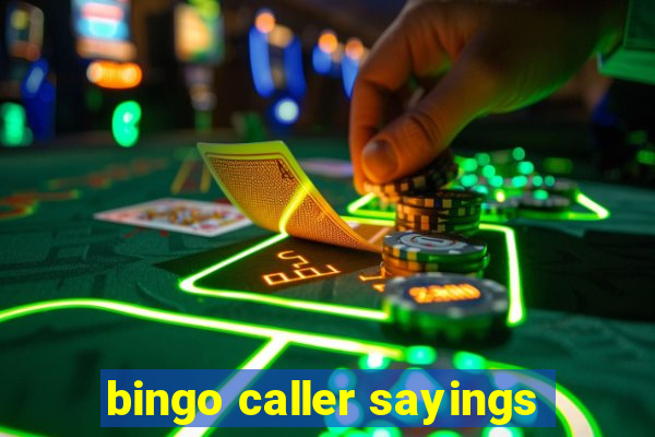 bingo caller sayings