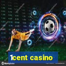 1cent casino