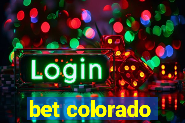 bet colorado