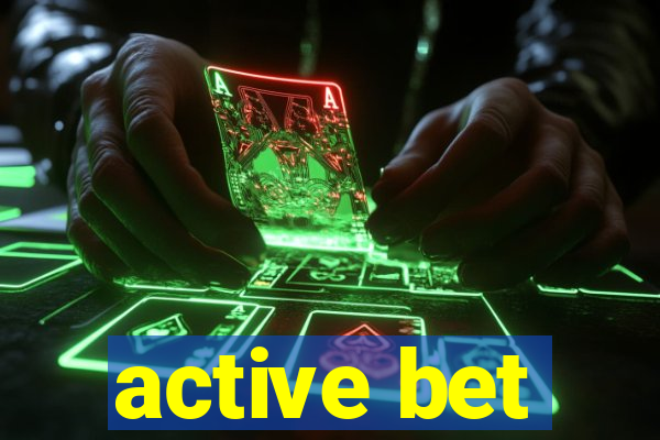 active bet