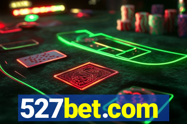 527bet.com